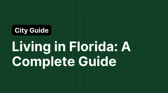 Living in Florida: A Complete Guide for Homebuyers