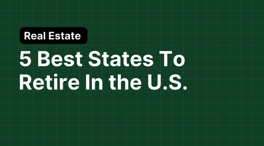 5 Best States To Retire In the U.S.