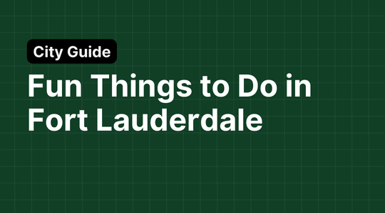 Fun Things to Do in Fort Lauderdale