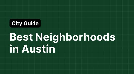 Best Neighborhoods in Austin