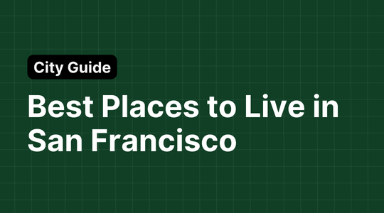 Best Places to Live in San Francisco