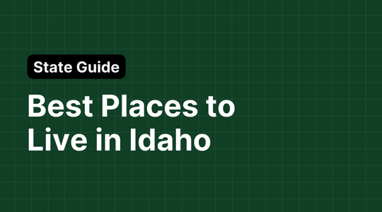 Best Places to Live in Idaho