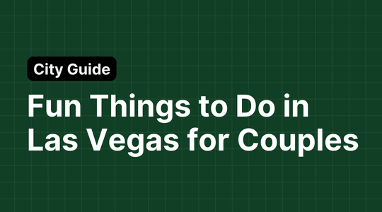 Fun Things to Do in Las Vegas for Couples