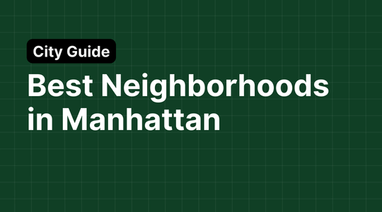 Best Neighborhoods in Manhattan